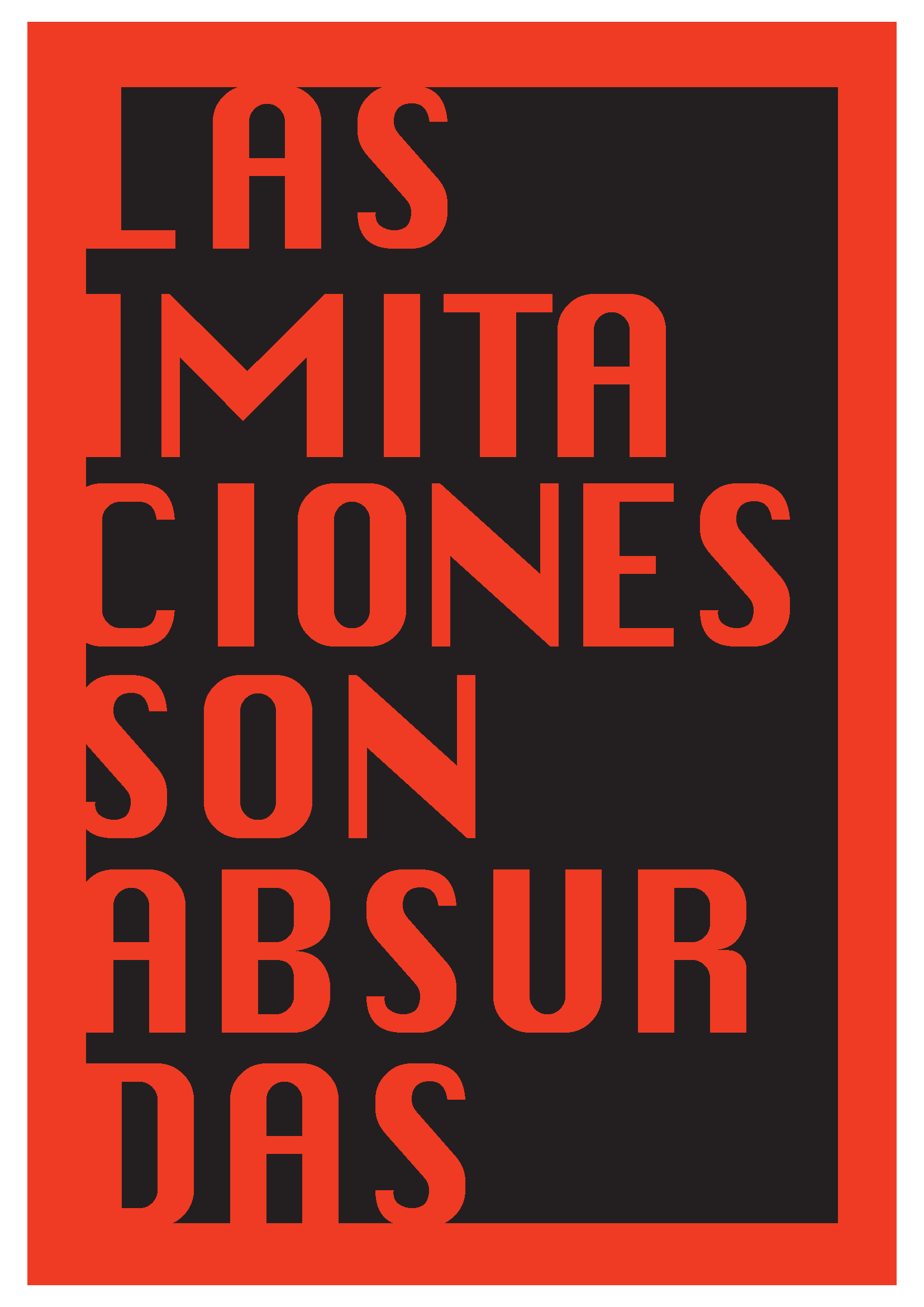 Cartel de fondo rojo en el que se muestra la silueta de letras que construyen la frase: Las imitaciones son absurdas.